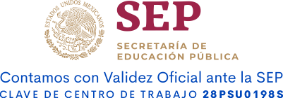 SEP, Secretaría de Educación Pública, Validez Oficial. Clave de Centro de Trabajo 28PSU0198S.